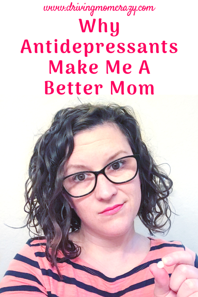 why antidepressants make me a better mom Pinterest pin graphic