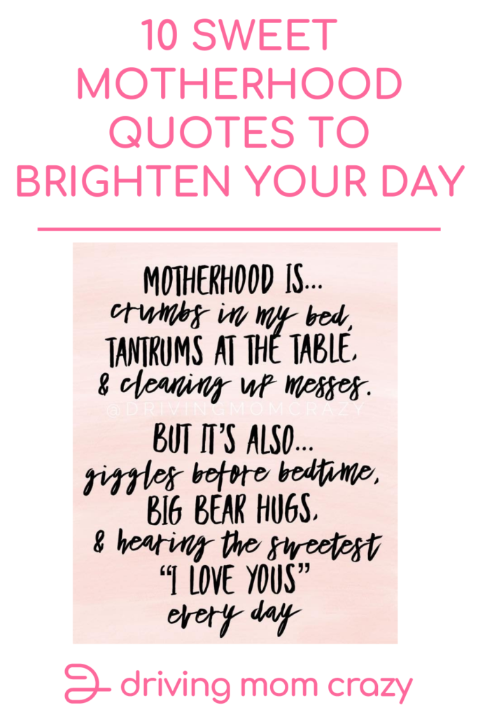 Pin Me on Pinterest: 10 Sweet Motherhood Quotes to Brighten Your Day