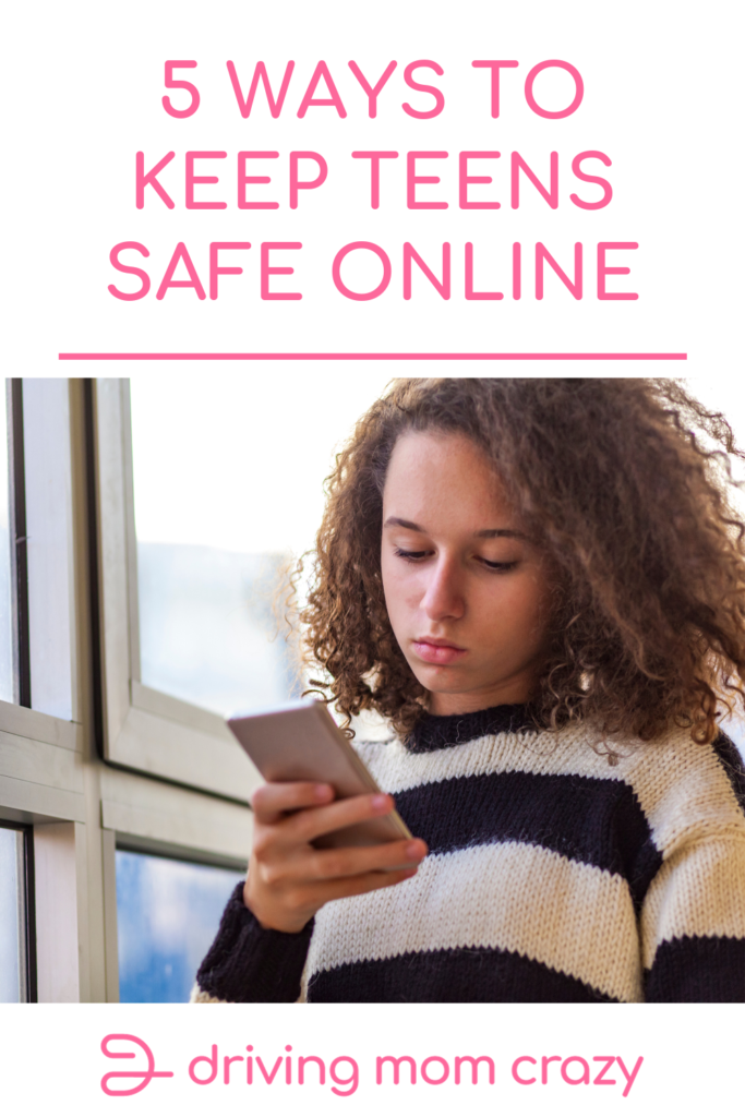 Pinterest Pin: teen holding phone learning about how to keep teens safe online