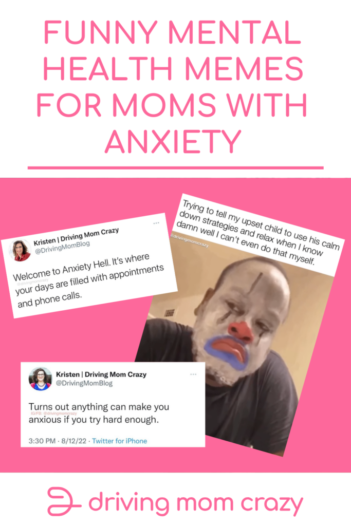 Pinterest Pin for Funny Mental Health Memes for Moms with Anxiety